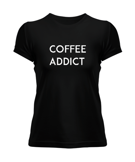 Tisho - Coffee Addict Siyah TiNCiR Kadın Tişört