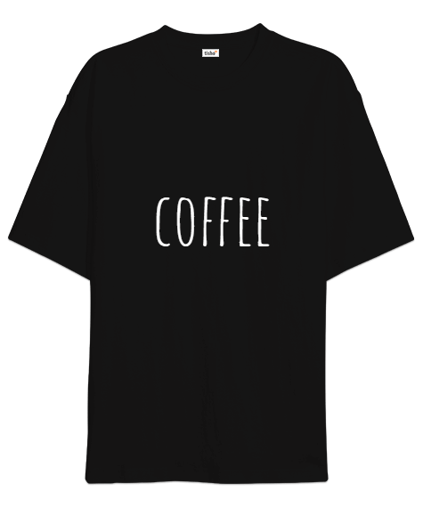 Tisho - coffee tasarım Oversize Unisex Tişört