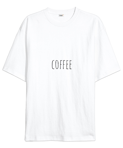 Tisho - coffee tasarım Oversize Unisex Tişört