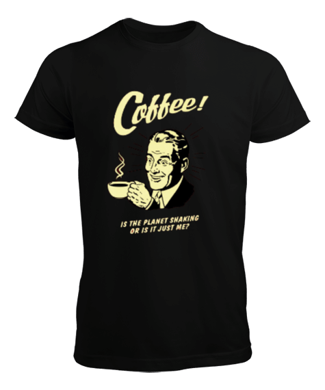 Coffee Tasarım ve Text Baskılı Erkek Tişört