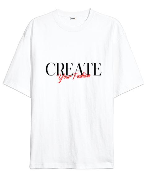 Tisho - Create Your Fashion Slogan Baskılı Beyaz Oversize Unisex Tişört