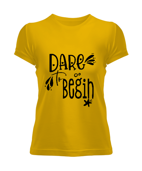 Tisho - Dare to Begin Sarı Kadın Tişört