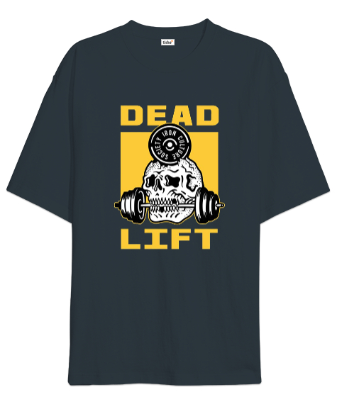 Tisho - Dead Lift Vücut Geliştirme GYM Bodybuilding Fitness Baskılı Füme Oversize Unisex Tişört