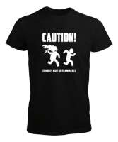 Dikkat Zombi Alev Alabilir - Caution Zombies Siyah Erkek Tişört - Tisho