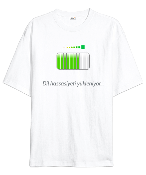 Tisho - Dil hassasiyeti yükleniyor... Oversize Unisex Tişört