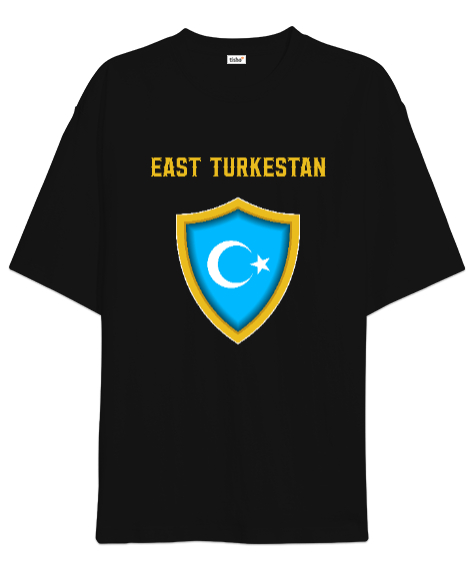 Doğu Türkistan,Uyghur,East Turkestan. Siyah Oversize Unisex Tişört - Tisho