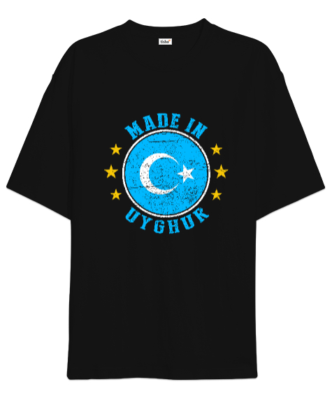 Doğu Türkistan,Uyghur,East Turkestan. Siyah Oversize Unisex Tişört - Tisho