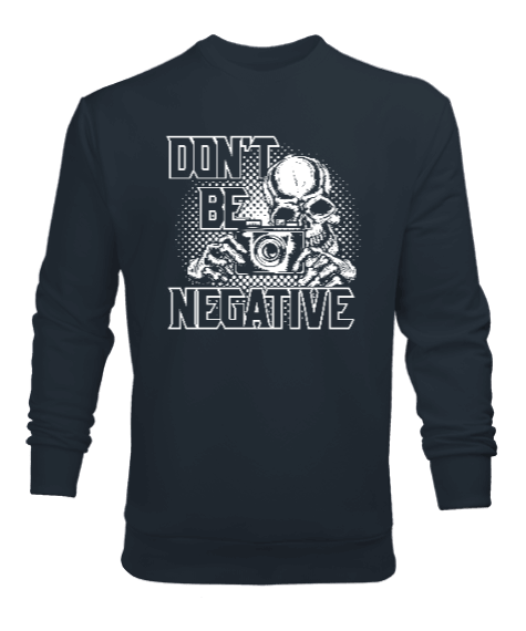 Tisho - Dont Be Negative Erkek Sweatshirt