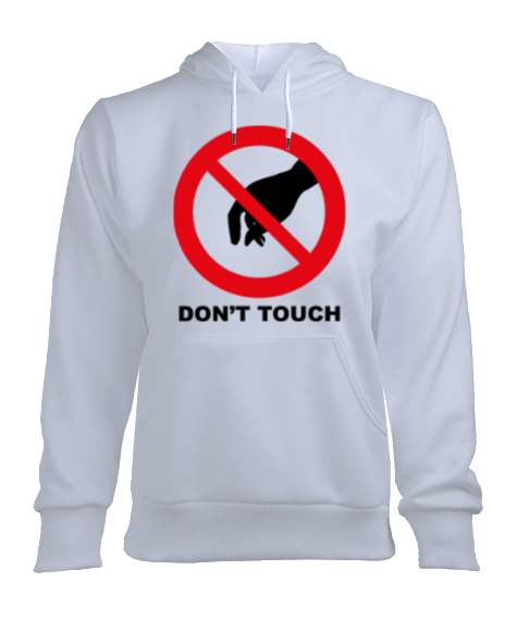 Tisho - Dont Touch Yazılı Kadın Kapşonlu Hoodie Sweatshirt Kadın Kapşonlu Hoodie Sweatshirt