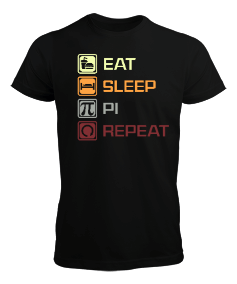 Tisho - Eat Sleep Pi Repeat Matematik Erkek Tişört