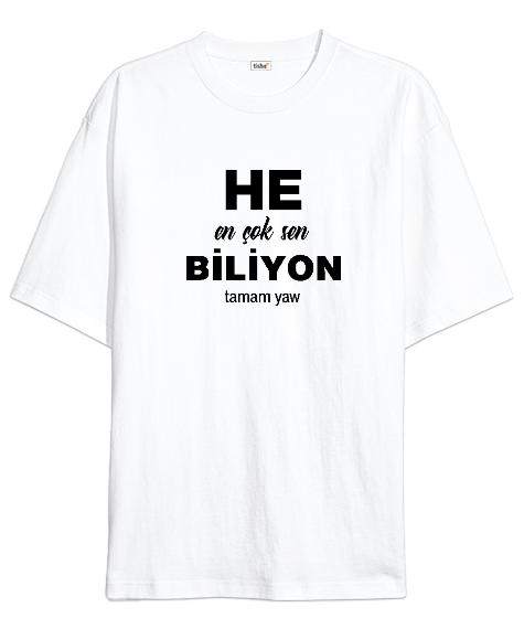 Tisho - En Çok Sen Biliyon Oversize Unisex Tişört