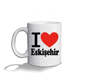 Tisho - Eskişehir seviyorum ve Türkiye baskılı Beyaz Kupa Bardak