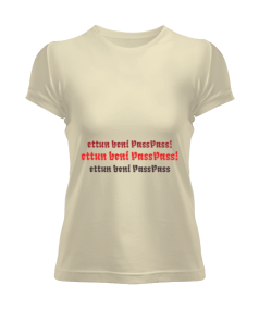 ettun beni PassPass Kadın Tişört