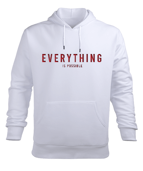 Tisho - EVERYTHING IS POSSIBLE Erkek Kapüşonlu Hoodie Sweatshirt