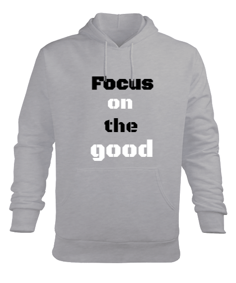 Tisho - Focus on the good Erkek Kapüşonlu Hoodie Sweatshirt