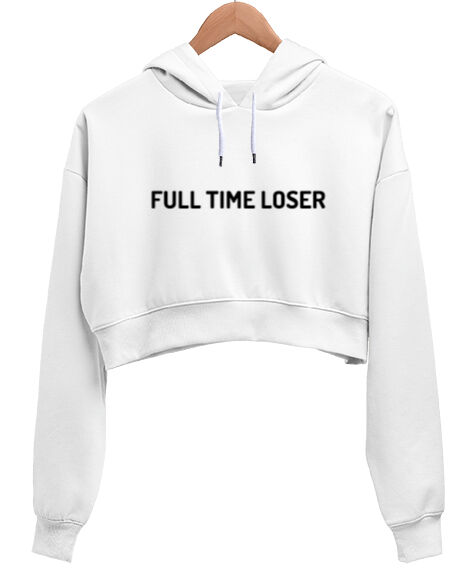 Tisho - Full Time Loser Beyaz Kadın Crop Hoodie Kapüşonlu Sweatshirt