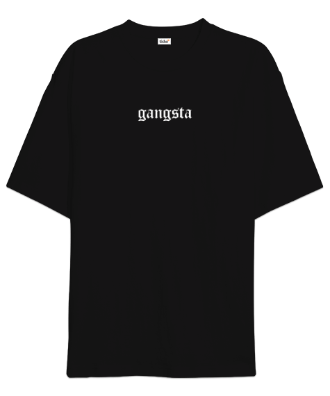 Tisho - Gangsta - Baskılı Siyah Oversize Unisex Tişört