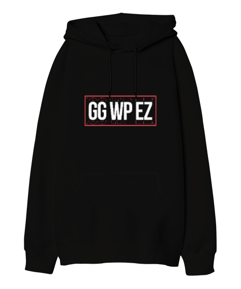Tisho - GG WP EZ Gamer Edition Baskılı Siyah Oversize Unisex Kapüşonlu Sweatshirt
