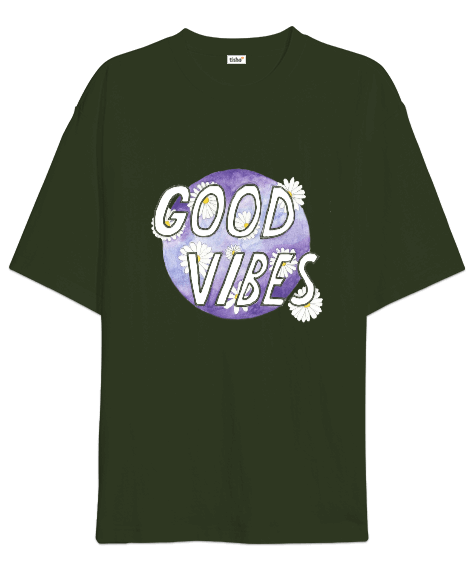 Tisho - Good Vibes Tasarım Baskılı Haki Yeşil Oversize Unisex Tişört