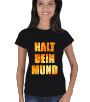 HALT DEIN MUND Kadın Tişört - Thumbnail
