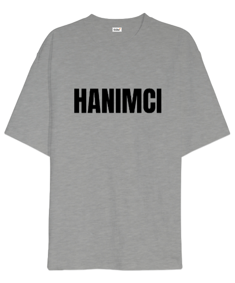 Tisho - HANIMCI Gri Oversize Unisex Tişört