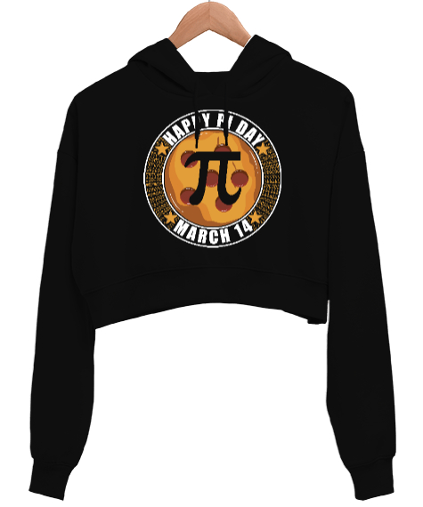 Tisho - Happy Pi Day 14 Mart Siyah Kadın Crop Hoodie Kapüşonlu Sweatshirt