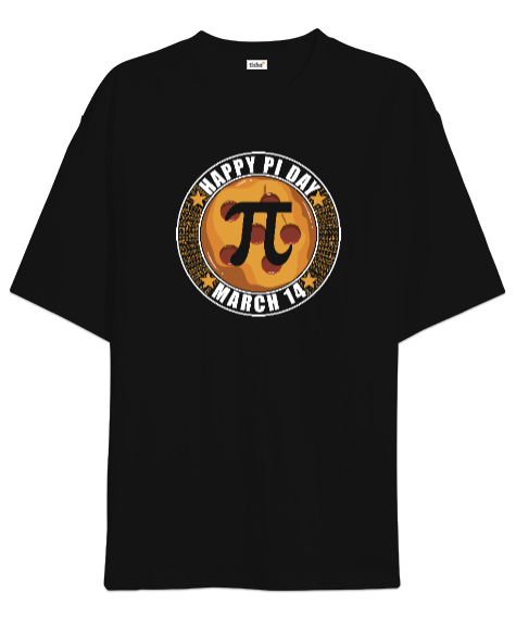 Tisho - Happy Pi Day 14 Mart Siyah Oversize Unisex Tişört