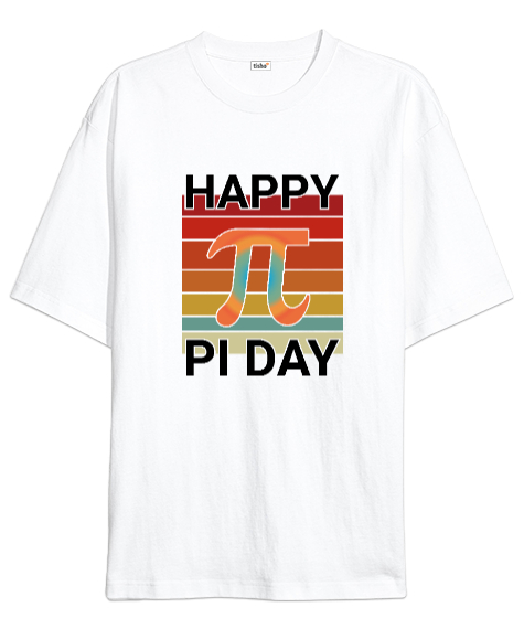 Tisho - Happy Pi Day Beyaz Oversize Unisex Tişört