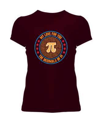 Happy Pi Day - Pi Sayısı V4 Bordo Kadın Tişört - Tisho