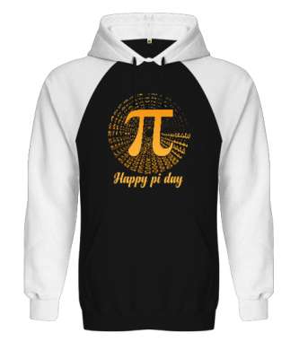 Happy Pi Day Siyah/Beyaz Orjinal Reglan Hoodie Unisex Sweatshirt - Tisho