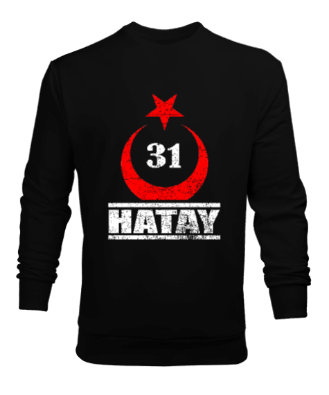 Tisho - hatay, hatay şehir,Türkiye,Türkiye bayrağı. Erkek Sweatshirt