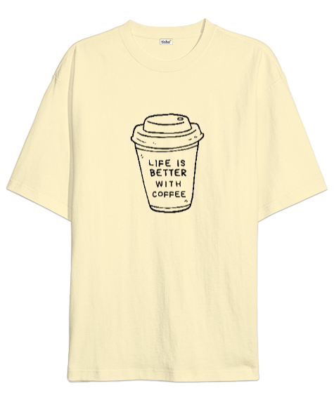 Tisho - Hayat Kahve ile Daha Güzel Kahve Sevenler Özel Tasarım Krem Oversize Unisex Tişört