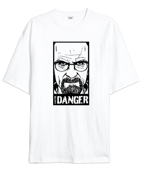 Tisho - I Am Danger - Ben Tehlikeyim - Breaking Bad Beyaz Oversize Unisex Tişört