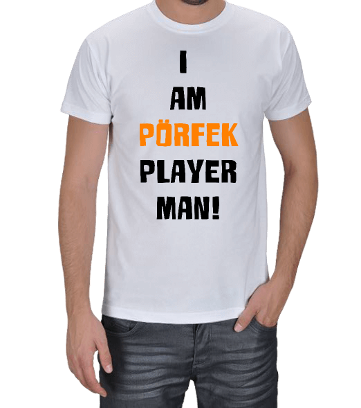 Tisho - I am pörfek player man teneke kafalar tişörtü Erkek Tişört