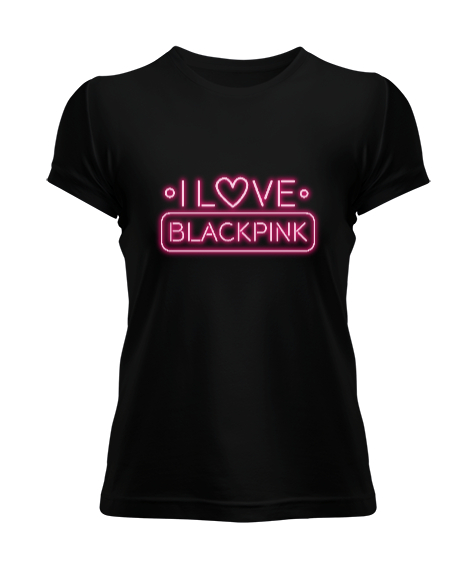 Tisho - I Love Blackpink Neon Tasarımı Siyah Kadın Tişört