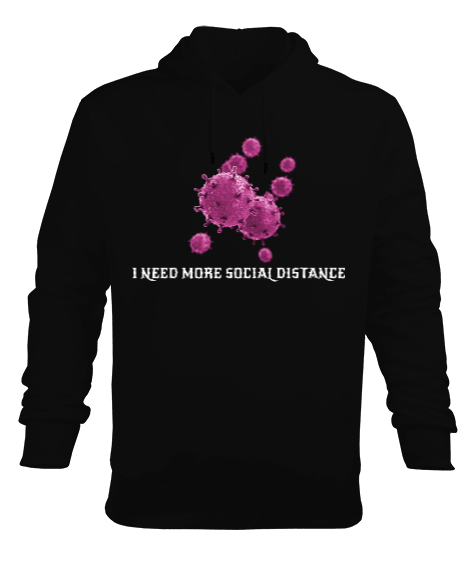 Tisho - I Need More Social Distance Sweatshirt Erkek Kapüşonlu Hoodie Sweatshirt