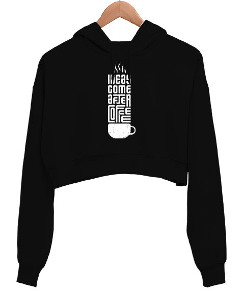 Tisho - Ideas And Coffee Siyah Kadın Crop Hoodie Kapüşonlu Sweatshirt