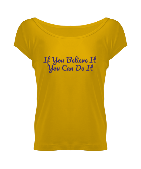 Tisho - If You Believe It You Can Do It yazılı Kadın Sweatshirt Kadın Geniş Yaka Tişört