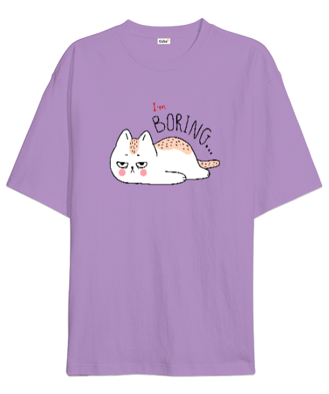 Tisho - Im Boring - Sıkıcı -Kedi Lila Oversize Unisex Tişört