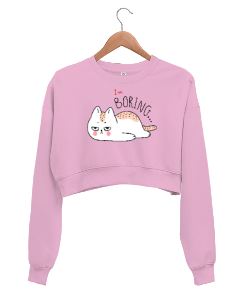 Tisho - Im Boring - Sıkıcı -Kedi Pembe Kadın Crop Sweatshirt