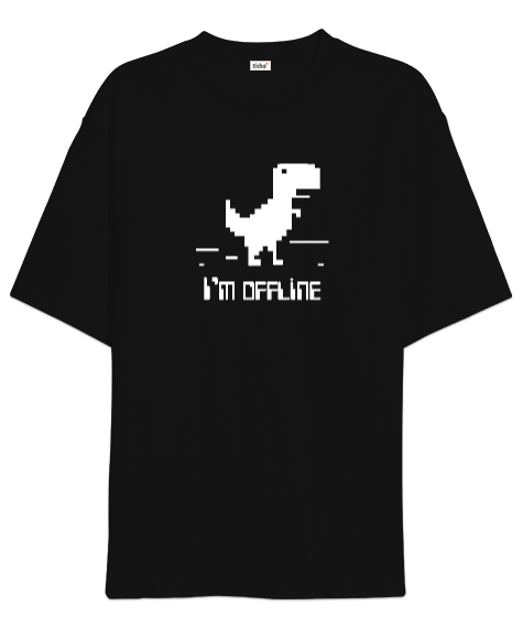 Tisho - Im Offline - Çevrimdışı Siyah Oversize Unisex Tişört