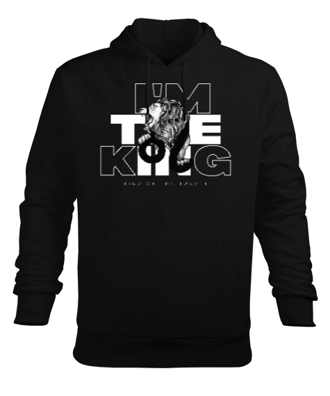 Tisho - Im The King Erkek Kapüşonlu Hoodie Sweatshirt