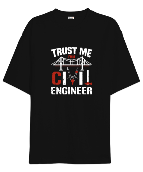 Tisho - İnşaat Mühendisi - Civil Engineer Siyah Oversize Unisex Tişört