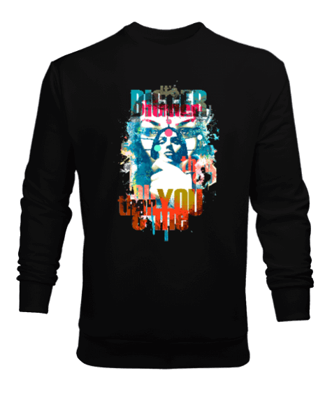 Tisho - İts Bigger Than You Or Me Baskılı Erkek Sweatshirt