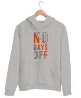 İzin Günü Yok - GYM - Fitness - No Days Off Gri Unisex Kapşonlu Sweatshirt - Tisho