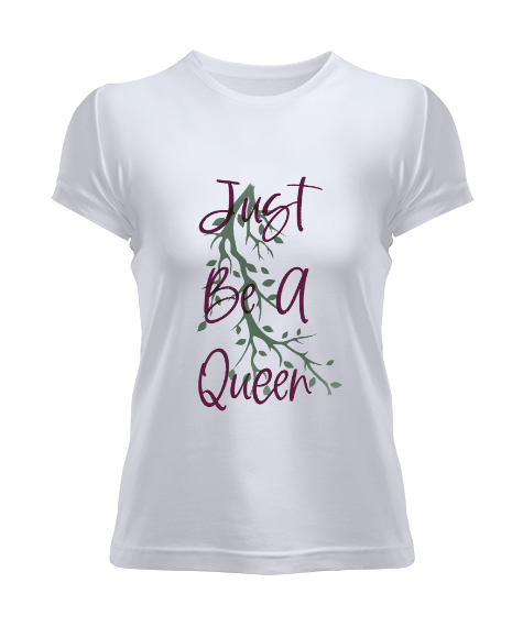 Tisho - Just Be A Queen Kadın Tişört