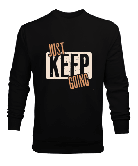 Tisho - Just Keep Going Erkek Sweatshirt