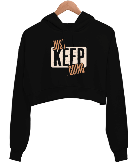 Tisho - Just Keep Going Kadın Crop Hoodie Kapüşonlu Sweatshirt