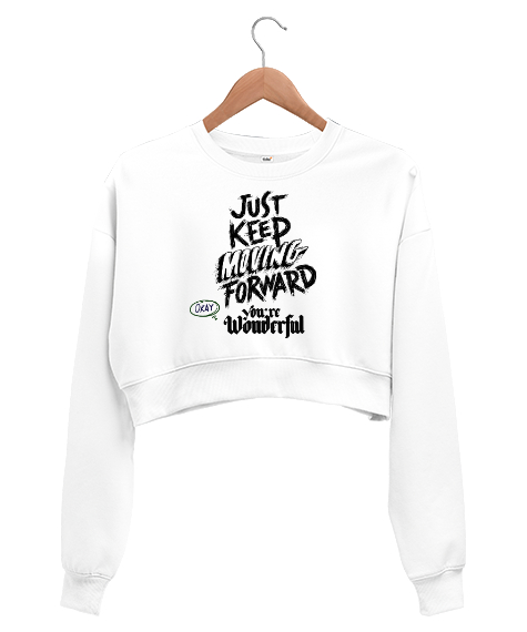 Tisho - Just keep moving forward Beyaz Kadın Crop Sweatshirt