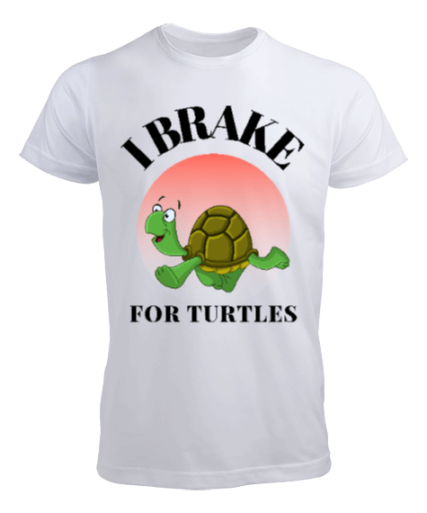 Tisho - Kaplumbağalar için fren yapın Erkek Tişört